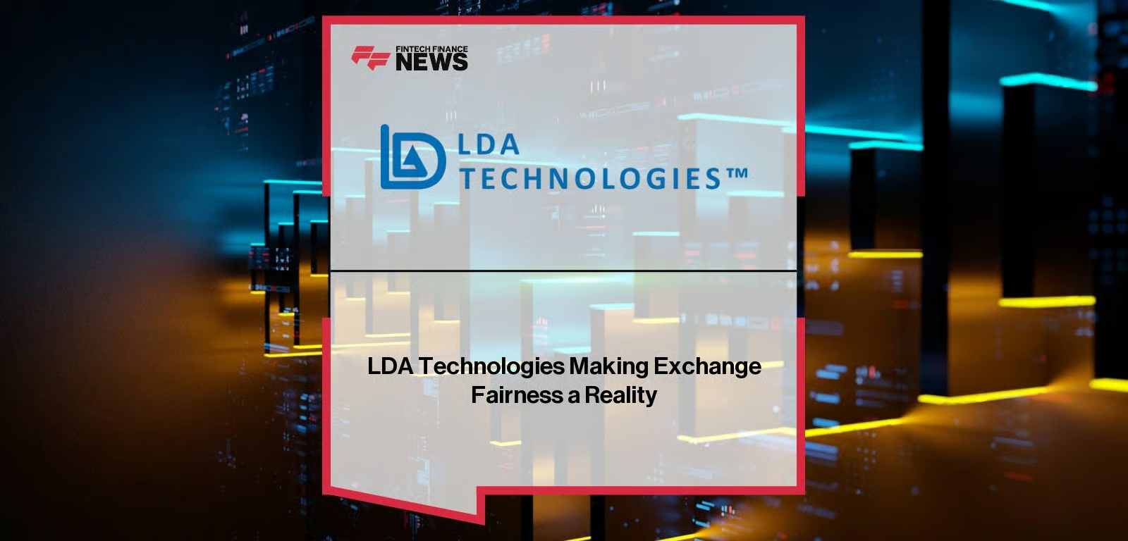 FF News feature frame for LDA Technologies